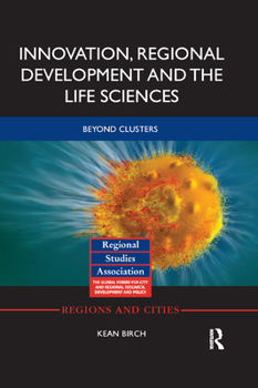 Paperback Innovation, Regional Development and the Life Sciences: Beyond clusters Book