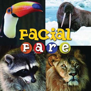 Hardcover Facial Fare (What Animals Wear) Book
