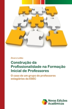 Paperback Construção da Profissionalidade na Formação Inicial de Professores [Portuguese] Book