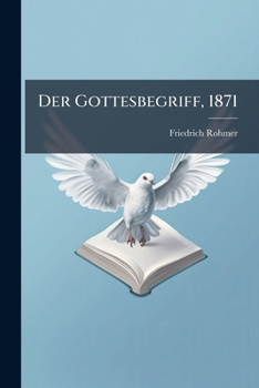 Paperback Der Gottesbegriff, 1871 [German] Book
