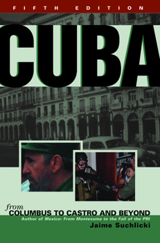 Paperback Cuba: From Columbus to Castro and Beyond Book