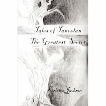 Paperback Tales of Taneslan: The Greatest Secret Book