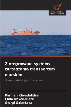 Zintegrowane systemy zarzadzania transportem morskim (Polish Edition)