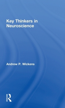 Hardcover Key Thinkers in Neuroscience Book