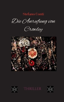 Paperback Die Anrufung von Crowley [German] Book