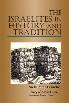 Paperback The Israelites in History and Tradition Book