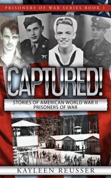 Paperback Captured!: Stories of American World War II Prisoners of War Book