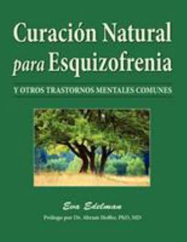 Paperback Curación Natural Para Esquizofrenia [Spanish] Book