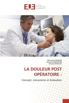 Paperback La Douleur Post Opératoire [French] Book