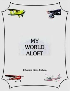 Paperback My World Aloft Book