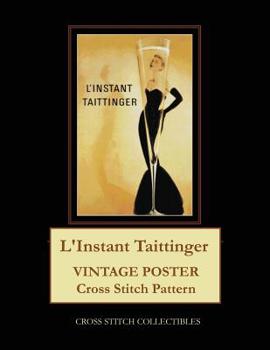 L'Instant Taittinger: Vintage Poster Cross Stitch Pattern