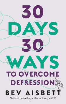 Paperback 30 Days 30 Ways to Overcome Depression Book