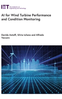 Hardcover AI for Wind Turbine Performance and Condition Monitoring Book