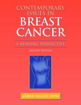 Hardcover Contemporary Issues in Breast Cancer: A Nursing Perspective Book
