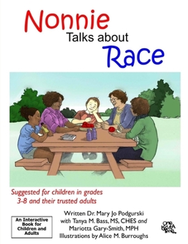 Paperback Nonnie Talks about Race Book