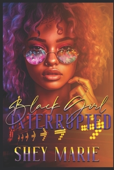 Paperback Black Girl Interrupted Book