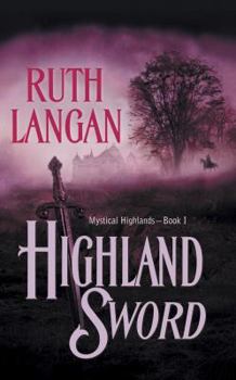 Highland Sword - Book #1 of the Mystical Highlands