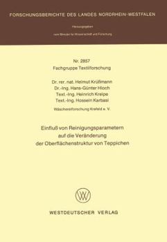 Paperback Einfluß Von Reinigungsparametern Auf Die Veränderung Der Oberflächenstruktur Von Teppichen [German] Book