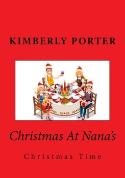 Paperback Christmas At Nana's: Christmas Time Book