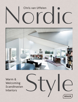 Hardcover Nordic Style: Warm & Welcoming Scandinavian Interiors Book