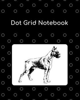 Dot Grid Notebook: Boxer; 100 sheets/200 pages; 8" x 10"