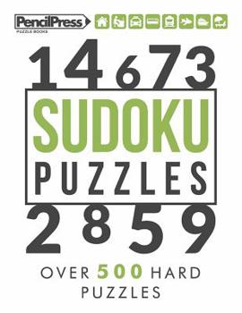 Paperback Sudoku Puzzles: Over 500 Hard Sudoku puzzles for adults (with answers) Book