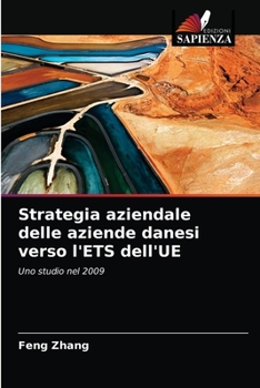 Paperback Strategia aziendale delle aziende danesi verso l'ETS dell'UE [Italian] Book