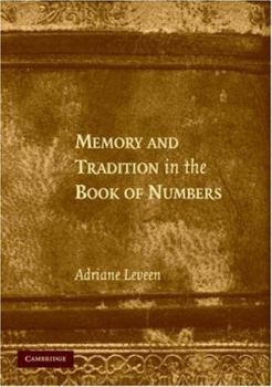 Hardcover Memory and Tradition in the Book of Numbers Book