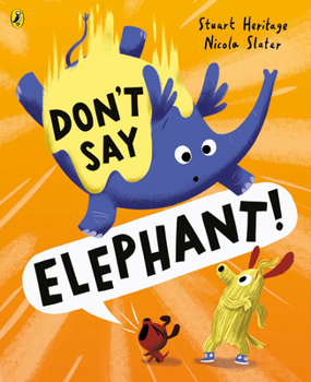 Paperback Don't Say Elephant! Book