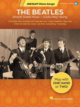 Paperback The Beatles - Instant Piano Songs Simple Sheet Music + Audio Play-Along Book/Online Audio Book