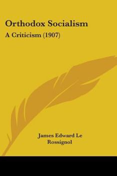 Paperback Orthodox Socialism: A Criticism (1907) Book