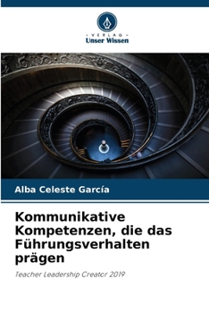 Paperback Kommunikative Kompetenzen, die das Führungsverhalten prägen [German] Book