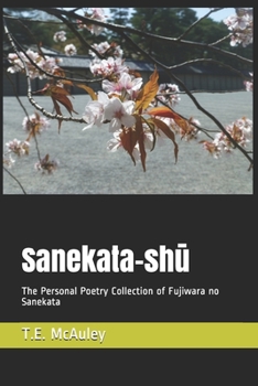 Paperback Sanekata-sh&#363;: The Personal Poetry Collection of Fujiwara no Sanekata Book