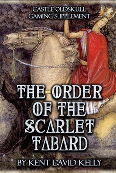 Paperback CASTLE OLDSKULL Gaming Supplement The Order of the Scarlet Tabard Book