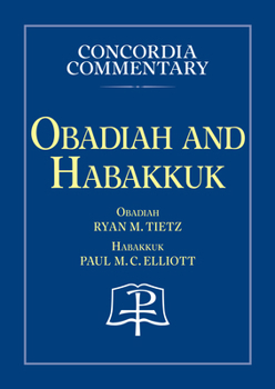 Hardcover Obadiah & Habakkuk - Concordia Commentary Book