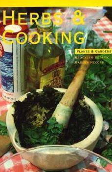 Paperback Herbs and Cooking 1990 (Plants & Gardens Vol. 45 No. 4) Book