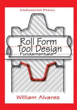 Hardcover Roll Form Tool Design: Fundamentals Book