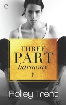 Three Part Harmony - Book #2 of the Plot Twist