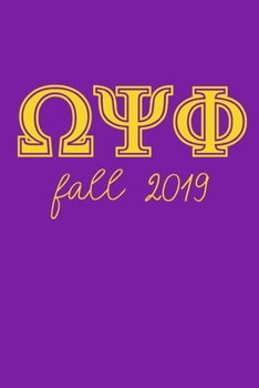 Fall 2019: Omega Psi Phi Journal 6x9: gift for a frat brother; Gift for brotherhood or future bro; Motivational and Inspirational