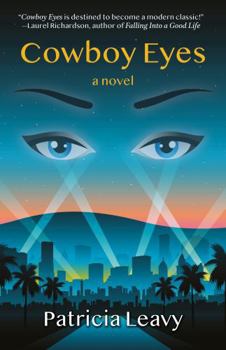 Cowboy Eyes: A Novel (Love & Art)