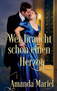 Paperback Wer braucht schon einen Herzog [German] Book