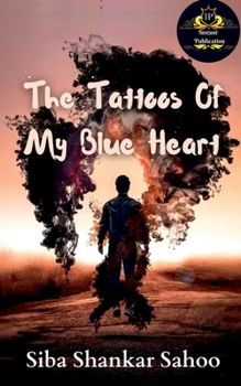 Paperback The Tattoos Of My Blue Heart Book