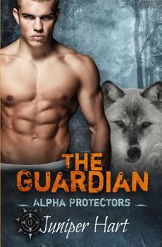 The Guardian: Alpha Protectors