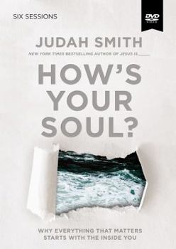 DVD How's Your Soul? Video Study: Why Everything That Matters Starts with the Inside You Book