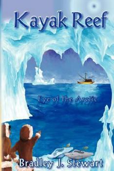 Hardcover Kayak Reef (Eye of the Arctic) Book
