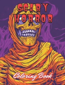 Paperback Scary Horror Coloring Book for Adult: High Quality +100 Adorable Designs Book