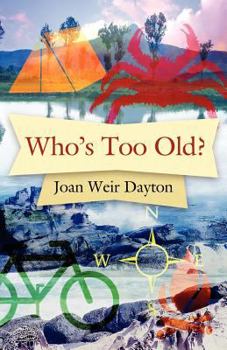 Paperback Who's Too Old? Book