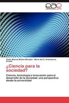 Paperback ¿Ciencia para la sociedad? [Spanish] Book