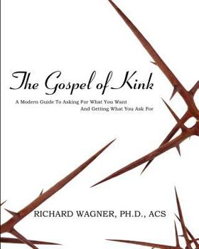 Paperback The Gospel of Kink Book