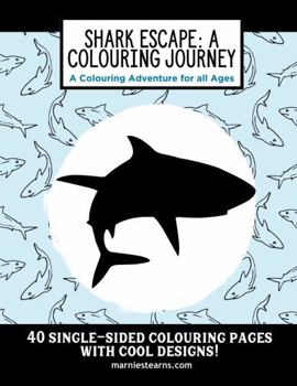 Paperback Shark Escape: A Colouring Journey Book